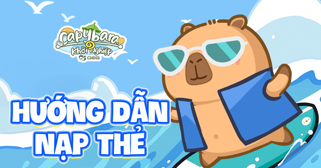 [CAPYBARA] - Hướng dẫn nạp thẻ