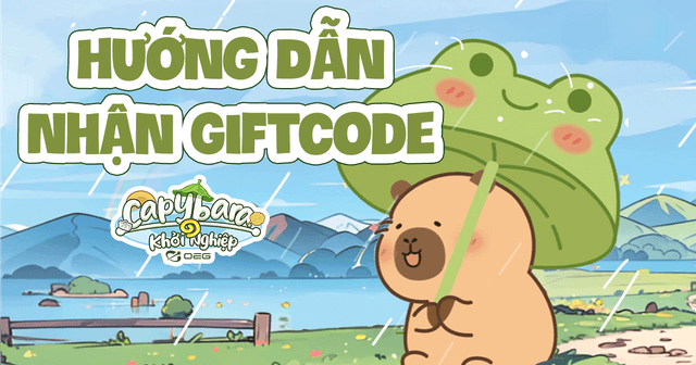 [CAPYBARA] - Hướng dẫn nhận giftcode