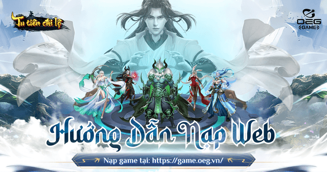 [Tu Tiên Chi Lộ] - Hướng dẫn nạp thẻ