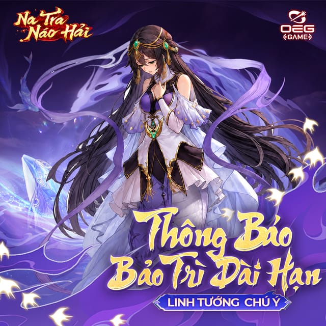 [NTNH] - 📢 THÔNG BÁO NGỪNG PHÁT HÀNH GAME NA TRA NÁO HẢI - OEG