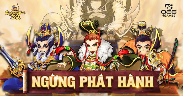 [QSTT3Q] 📢 THÔNG BÁO NGỪNG PHÁT HÀNH GAME QUÂN SƯ THỦ THÀNH 3Q 